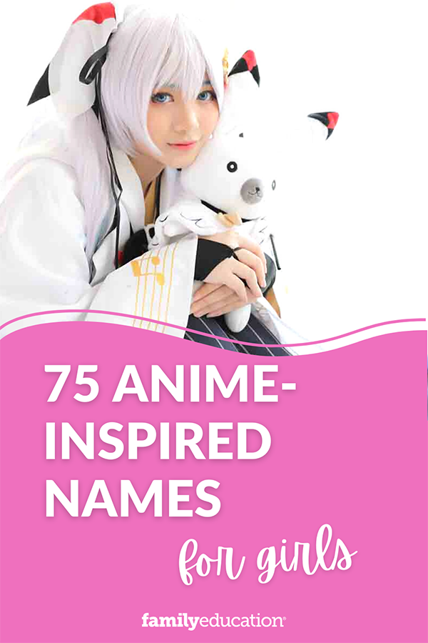 75 Nama Terinspirasi Anime untuk Anak Perempuan =