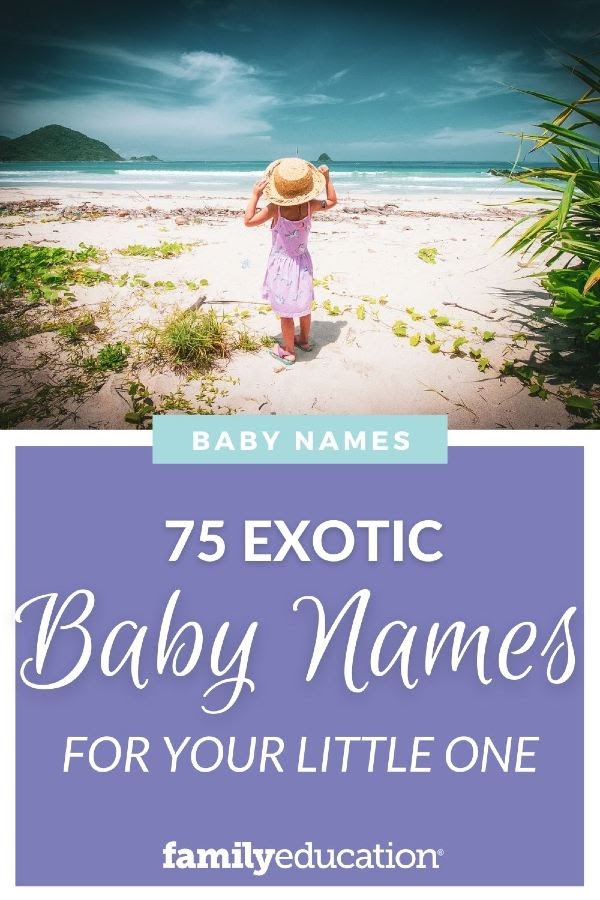 75 Nama Eksotis untuk Bayi Anda =